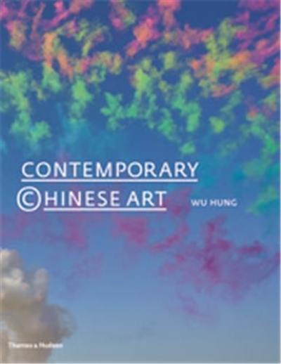 Contemporary Chinese Art : 1970s-2000s