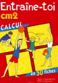 Calcul en 50 fiches CM2, cycle des approfondissements (dernière année)