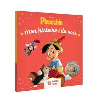 Pinocchio : l'histoire du film