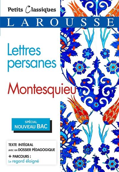 Lettres persanes : spécial nouveau bac