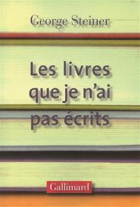 Les livres que je n'ai pas écrits