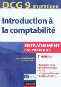 Introduction à la comptabilité, DCG 9 : entraînement, cas pratiques