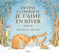 Devine combien je t'aime en hiver : le pop-up