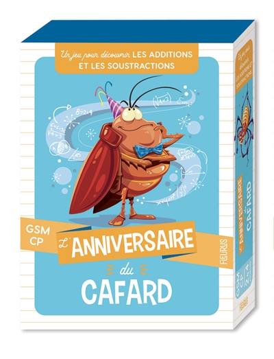 L'anniversaire du cafard : GSM, CP : un jeu pour découvrir les additions et les soustractions