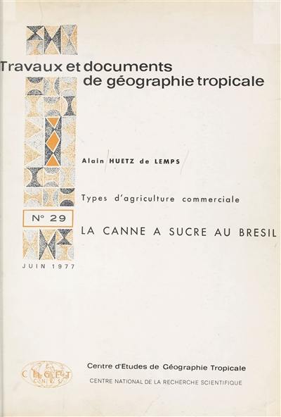 Types d'agriculture commerciale : La Canne à sucre au Brésil