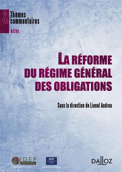 La réforme du régime général des obligations