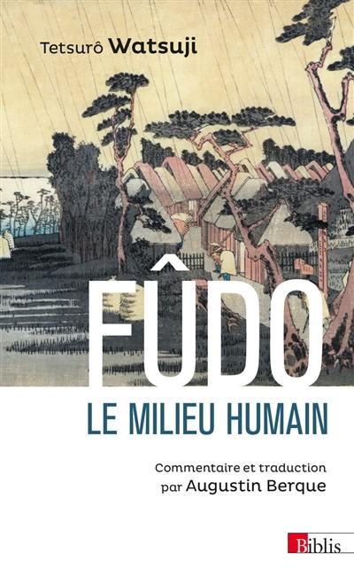 Fûdo, le milieu humain