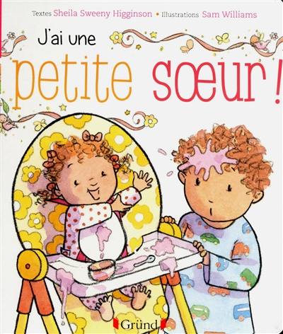 J'ai une petite soeur !