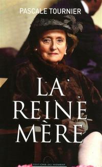 La reine mère