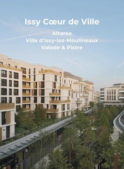 Issy coeur de ville : Altarea, ville d'Issy-les-Moulineaux, Valode & Pistre