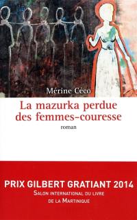 La mazurka perdue des femmes-couresse