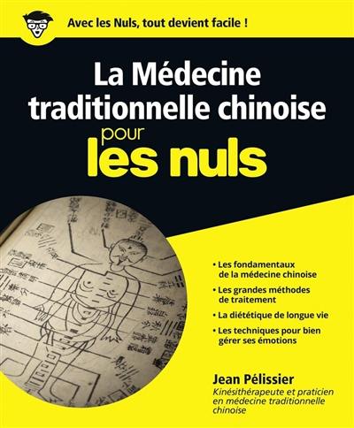 La médecine traditionnelle chinoise pour les nuls