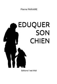 Eduquer son chien