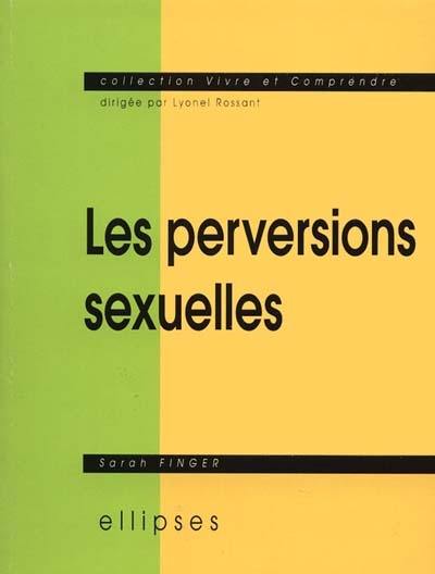 Les perversions sexuelles