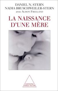 La naissance d'une mère