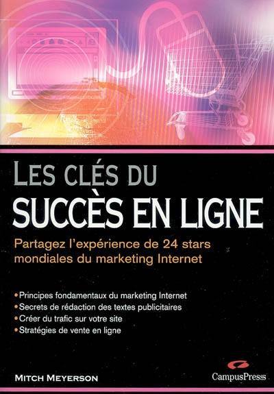 Les clés du succès en ligne : partagez l'expérience de 24 stars mondiales du marketing Internet