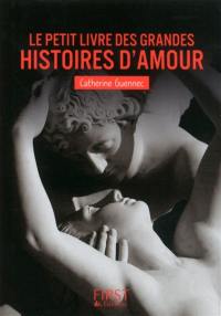 Le petit livre des grandes histoires d'amour