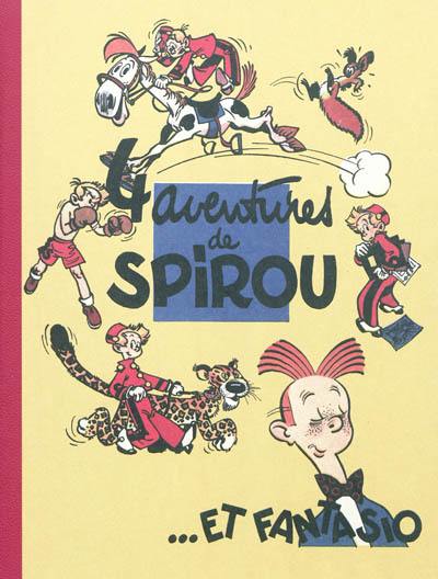 4 aventures de Spirou... et Fantasio