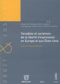 Variables et variations de la liberté d'expression en Europe et aux Etats-Unis