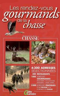 Les rendez-vous gourmands de la chasse