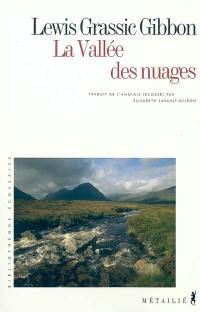 A Scots quair. Vol. 2. La vallée des nuages