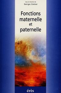 Fonctions maternelle et paternelle