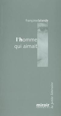 L'homme qui aimait