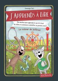 Petit détective. Le voleur de lettres : j'apprends à lire : une aventure pour apprendre le son et le tracé des lettres et commencer à déchiffrer ses premiers mots !