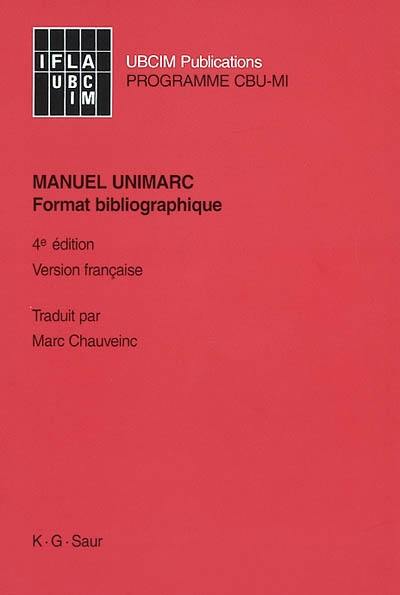 Manuel UNIMARC : format bibliographique : version française