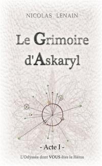 Le Grimoire d'Askaryl * Acte 1