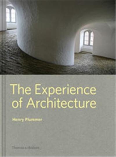 The Experience of Architecture