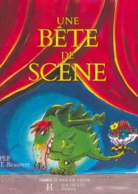 Une bête de scène