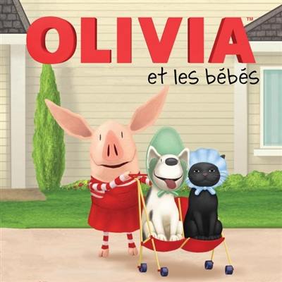 Olivia et les bébés