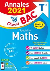 Maths spécialité terminale : annales 2021, sujets & corrigés : nouveau bac