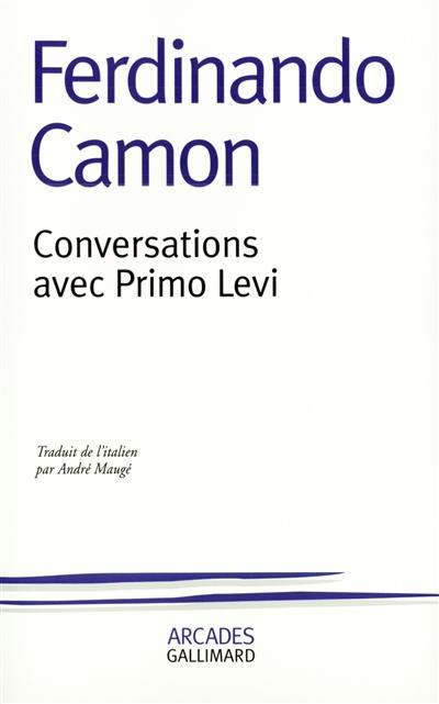 Conversations avec Primo Levi