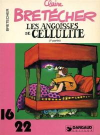 Les angoisses de Cellulite