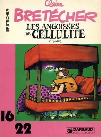 Les angoisses de Cellulite