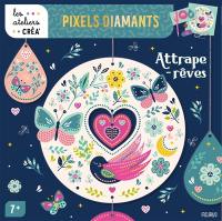 Pixels diamants : attrape-rêves