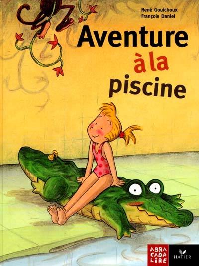 Aventure à la piscine