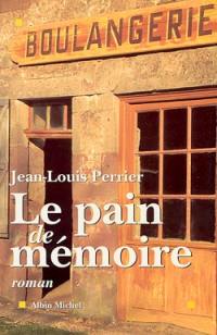 Le pain de mémoire