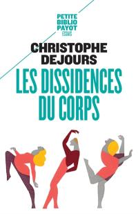 Les dissidences du corps : répression et subversion en psychosomatique