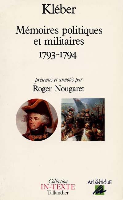 Mémoires politiques et militaires : 1793-1794