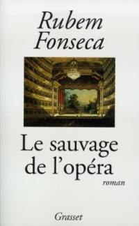 Le sauvage de l'opéra