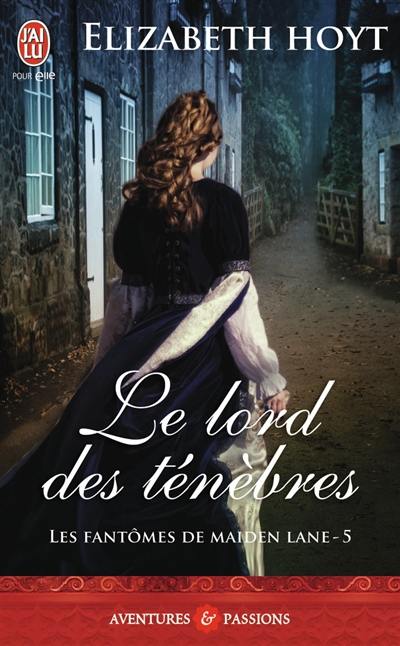 Les fantômes de Maiden Lane. Vol. 5. Le lord des ténèbres