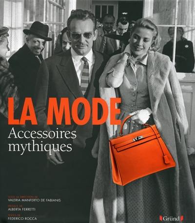 La mode : accessoires mythiques