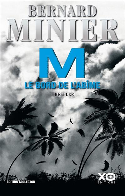 M, le bord de l'abîme : thriller