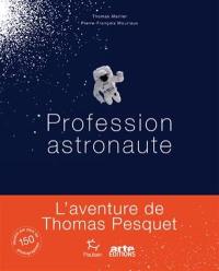 Profession astronaute