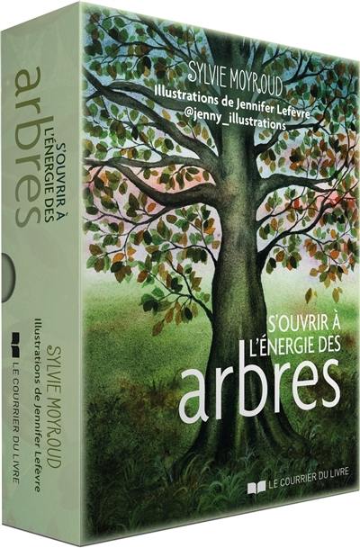 S'ouvrir à l'énergie des arbres