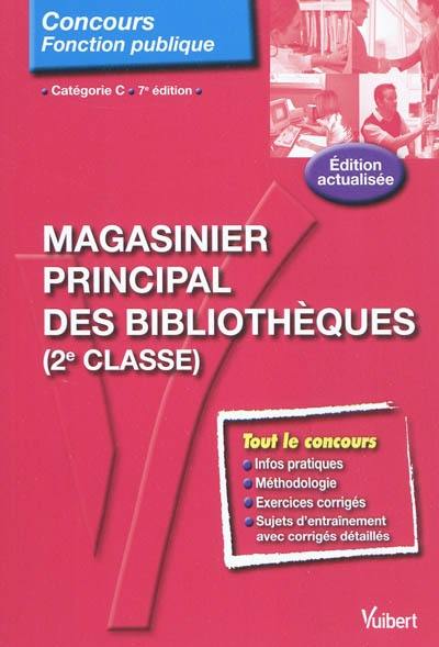 Magasinier principal des bibliothèques : (2e classe)