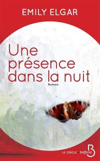 Une présence dans la nuit